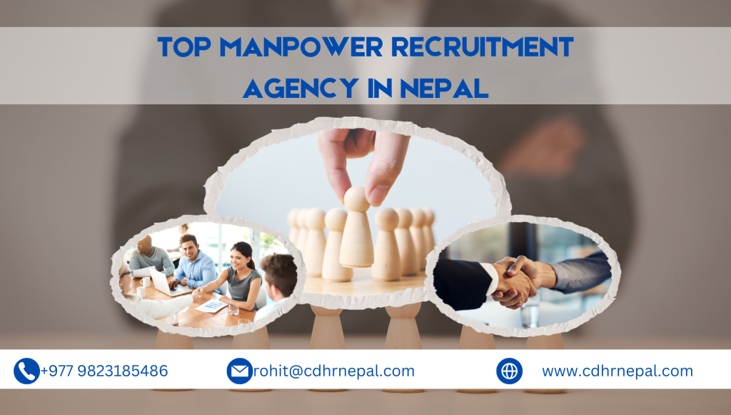 TOP MANPOWER RECRUITMENT AGENCY IN NEPAL