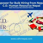 Best Manpower for Bulk Hiring from Nepal to GCC – C.D. Human Resource Nepal
