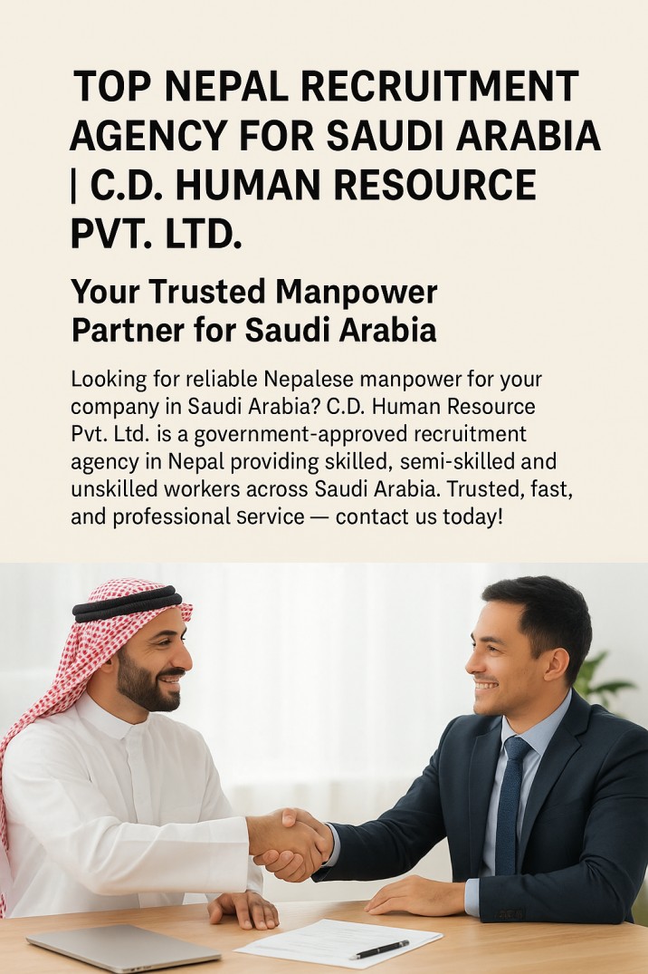 أفضل وكالة توظيف نيبالية للمملكة العربية السعودية | شركة C.D. Human Resource Pvt. Ltd.